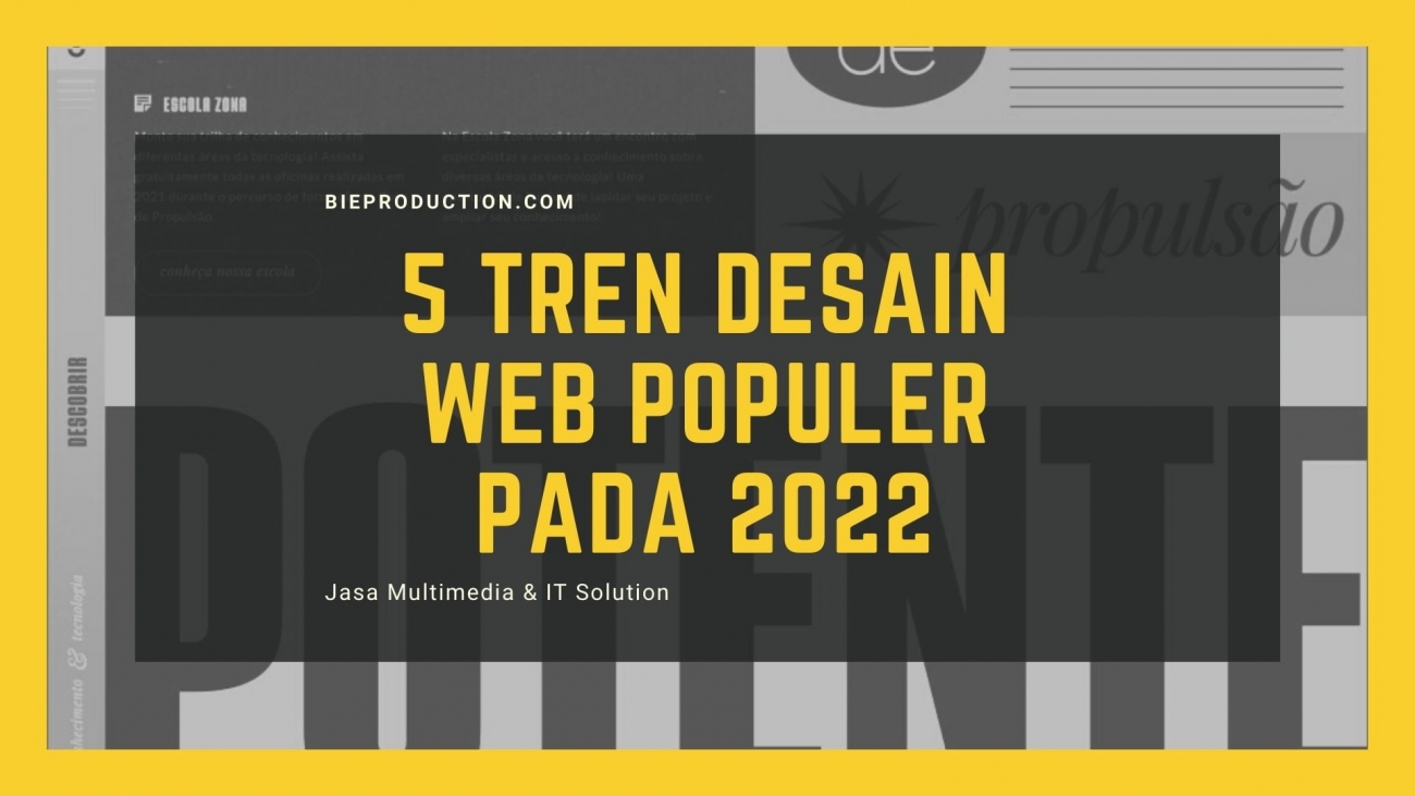 5 Tren Desain Web Populer Pada 2022