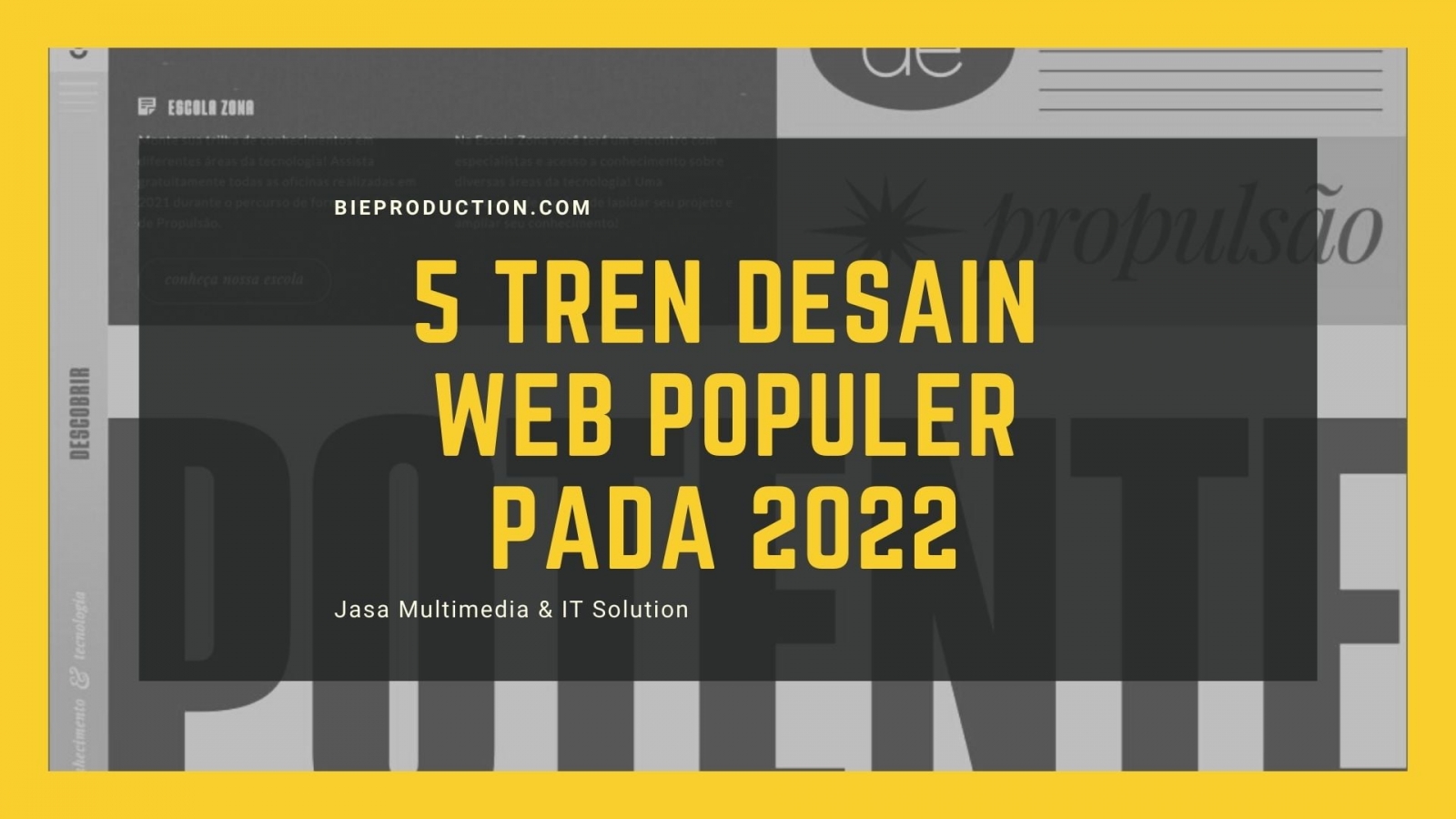 5 Tren Desain Web Populer Pada 2022