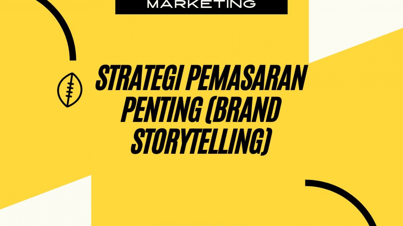 Strategi Pemasaran Penting (Brand Storytelling)